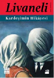 Kardeşimin Hikayesi - Zülfü Livaneli PDF İndir