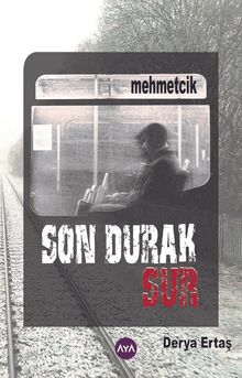 Son Durak Sur - Derya Ertaş PDF İndir
