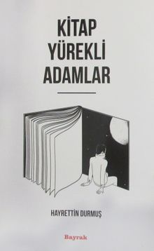 Kitap Yürekli Adamlar - Hayrettin Durmuş PDF İndir