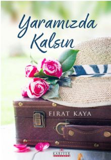 Yaramızda Kalsın - Fırat Kaya PDF İndir