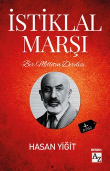 Bir Milletin Dirilişi İstiklal Marşı - Hasan Yiğit