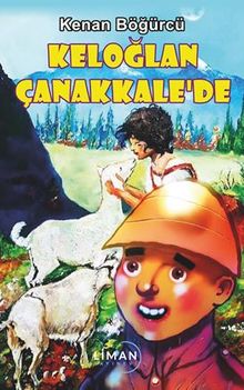 Keloğlan Çanakkale'de - Kenan Böğürcü PDF İndir