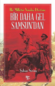 Bir Daha Gel Samsundan - Şaban Sevinç PDF İndir