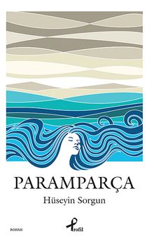 Paramparça - Hüseyin Sorgun PDF İndir