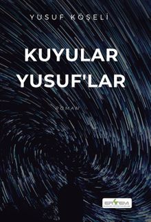 Kuyular Yusuflar - Yusuf Köşeli PDF İndir