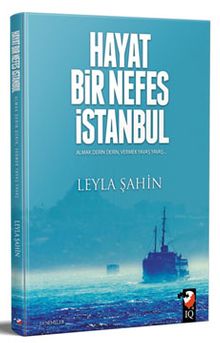 Hayat Bir Nefes İstanbul - Leyla Şahin