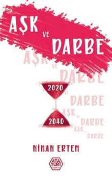 Aşk ve Darbe - Nihan Ertem PDF İndir
