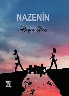 Nazenin - Aleyna Uluç PDF İndir