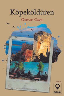 Köpeköldüren - Osman Cavcı PDF İndir
