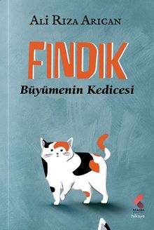 Fındık  Büyümenin Kedicesi - Ali Rıza Arıcan PDF İndir