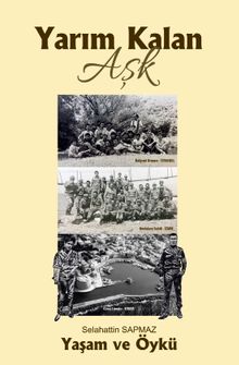 Yarım Kalan Aşk - Selahattin Sapmaz PDF İndir