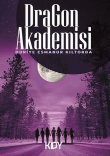 DraGon Akademisi - Duriye Esmanur Kıltorba PDF İndir