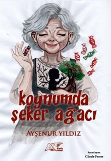 Koynumda Şeker Ağacı - Ayşenur Yıldız PDF İndir