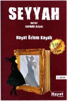 Seyyah (Sırdaki Azize) - Hayat Özlem   Kayalı PDF İndir