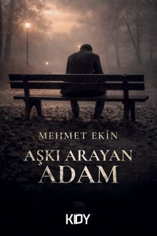 Aşkı Arayan Adam PDF İndir