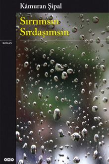 Sırrımsın Sırdaşımsın - Kamuran Şipal