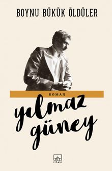 Boynu Bükük Öldüler - Yılmaz Güney PDF İndir