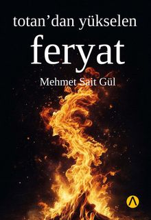 Totan'dan Yükselen Feryat - Mehmet Sait Gül PDF İndir