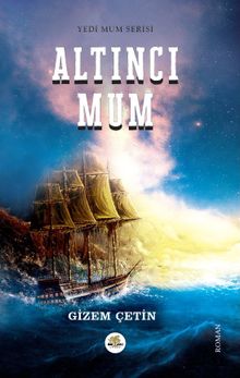 Altıncı Mum - Gizem Çetin PDF İndir