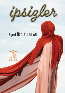 İpsizler - Eşref Özoltulular