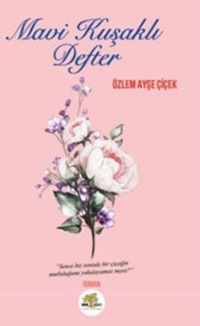 Mavi Kuşaklı Defter - Özlem Ayşe Çiçek PDF İndir