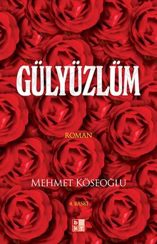 Gülyüzlüm - Mehmet Köseoğlu
