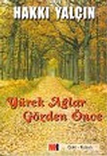 Yürek Ağlar Gözden Önce - Hakkı Yalçın PDF İndir