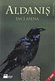 Aldanış - İnci Asena PDF İndir