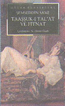 Taaşşuk-ı Tal'at ve Fitnat - Şemseddin Sami PDF İndir