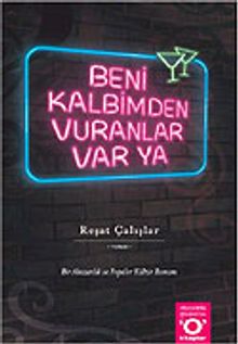 Beni Kalbimden Vuranlar Var Ya - Reşat Çalışlar PDF İndir