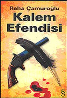 Kalem Efendisi - Reha Çamuroğlu