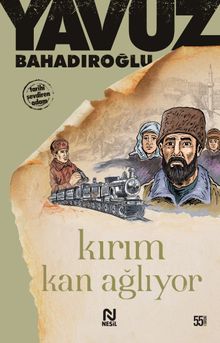 Kırım Kan Ağlıyor - Yavuz Bahadıroğlu