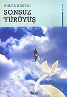 Sonsuz Yürüyüş - Hülya Kartal PDF İndir