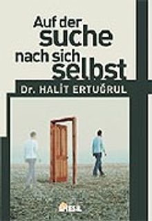 Auf Der Suche Nach Sich Selbst / Kendini Arayan Adam - Halit Ertuğrul PDF İndir