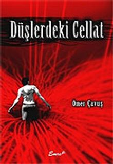 Düşlerdeki Cellat - Ömer Çavuş PDF İndir