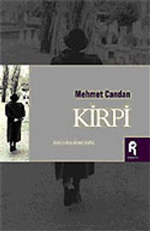 Kirpi / Kıyı Yoksa Deniz İyidir - Mehmet Candan PDF İndir