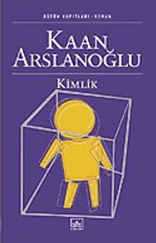 Kimlik - Kaan Arslanoğlu PDF İndir