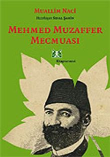 Mehmed Muzaffer Mecmuası - Muallim Naci PDF İndir