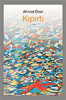 Kıpırtı - Ahmet Önel PDF İndir