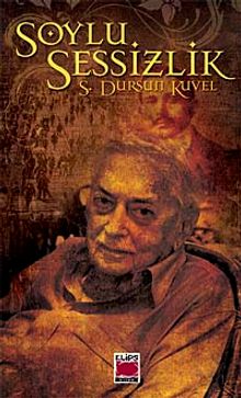 Soylu Sessizlik - S. Dursun Kuvel PDF İndir