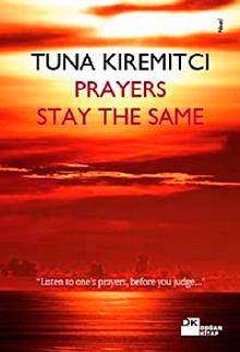 Prayers Stay The Same - Tuna Kiremitçi PDF İndir