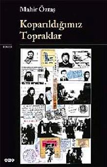 Koparıldığımız Topraklar - Mahir Öztaş PDF İndir