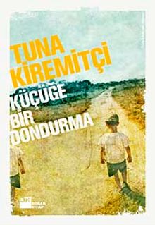 Küçüğe Bir Dondurma - Tuna Kiremitçi PDF İndir