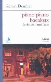 Piano Piano Bacaksız - Kemal Demirel