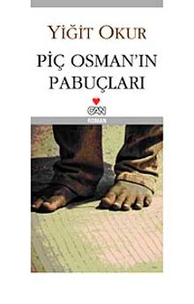 Piç Osmanın Pabuçları - Yiğit Okur