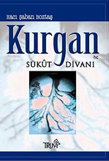 Kurgan  Sükut Divanı - Hacı Şaban Boztaş