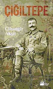 Çiğiltepe - Cihangir Akşit