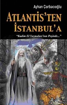 Atlantis'ten İstanbul'a - Ayhan Çorbacıoğlu PDF İndir
