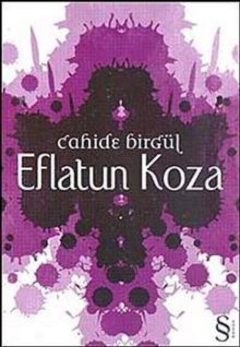 Eflatun Koza - Cahide Birgül