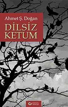 Dilsiz Ketum - Ahmet Ş. Doğan PDF İndir